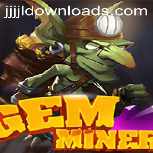 Discover the Dynamic World of GemMiner: An In-Depth Guide